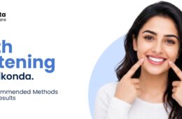 Teeth Whitening in Manikonda: Dentist-Recommended Methods for Instant Results (2026)